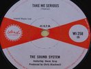 THE SOUND SYSTEM / OWEN GRAY - Take Me Serious-  Listen