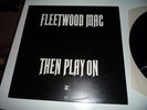 Fleetwood Mac - Then Play On  LP UK