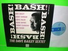 DAVE BAILEY SEXTET : BASH (Jazz Line) DG Orig Jazz LP
