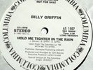 BILLY GRIFFIN-HOLD ME TIGHTER IN THE RAIN-ORIGINAL 12