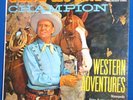 GENE AUTRY & CHAMPION ? WESTERN ADVENTURES (LP) STORIES