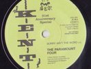 PARAMOUNT FOUR - SORRY AIN'T THE WORD - 100 CLUB