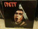 CANCER - to The Gory End Orig Vinyl  DEATH 