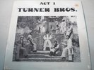 RARE Funk R&B LP TURNER BROS Act 1 on MB IN SHRINK