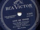 ELVIS PRESLEY - LOVE ME TENDER - 78 RPM - 1956 RCA CANA