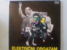 ELEKTRICNI ORGAZAM S/T Rare YUGOSLAVIAN PUNK LP
