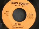 45 MASTER FORCE on RAIN FOREST Hey Girl / Dont Fight Th