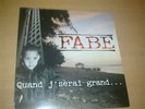 Fabe – Quand J'Serai Grand Scred connexion cut killer