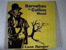 Lone Ranger Barnabas in Collins Wood JA.
