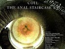 COIL - THE ANAL STAIRCASE EP 12