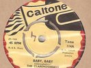 THE CLARENDONIANS Baby baby / Bye bye bye Caltone 114 G