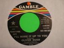 OLIVER BUSH : I'll Make it Up To You (Gamble 234) North
