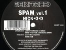 Nick O D – Spam Vol 1 - Reinforced 1992   LISTEN