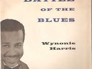 WYNONIE HARRIS Battle of the blues Blue Beat BBEP 301 R