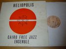 CAIRO FREE JAZZ ENSEMBLE - Heliopolis LP Salah Ragab Su