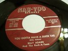 Rare Rockabilly 45 Billy Adams Gotta Have A Duck Tail N