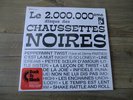 LES CHAUSSETTES NOIRES LE 200000eme  VINYL NEUF 180 GR
