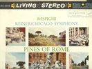 REINER cond RESPIGHI Pines of Rome SHADED DOG Living St