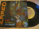 QUEEN, Pain Is So Close To Pleasure / Don't Lose Your H