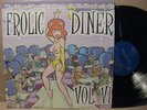 V/A FROLIC DINER VOL. VI - LATE 50'S -60'S STRIPPER STY