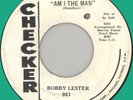 BOBBY LESTER Am I the Man 45rpm Checker 1959 WLP