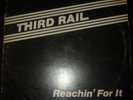 Disco Lp - Third Rail – Reachin' For It