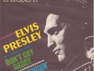 Elvis Presley : DON'T CRY DADDY 7