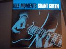 Grant GREEN Idle moments   Blue Note ST-84154