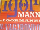 IGOR MANN E I GORMANNI 45 giri ERA BEAT RARO CON COPERT
