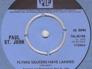 PAUL ST. JOHN - Flying Saucers Have Landed/ Spaceship Lover - Hear