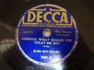 BLUES-- BLIND BOY FULLER - DECCA 78 RPM- CORRINE / WEEP
