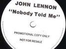 RARE JOHN LENNON NOBODY TOLD ME 1 SIDED WHITE LABEL PRO