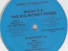 RARE RANDOM RAP LP   WALTER D & BIG MONEY POSSE   STREETS OF LA   VW&E    SEALED