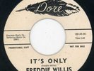 Freddie Willis/Gp-It's Only-NM Dore Promo Doo Wop