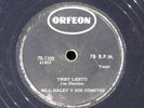 Bill Haley 78 from Mexico Twist Lento on Orfeon from the 1960s in VG++ cond
