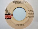 northern soul 45 HARVEY SCALES trackdown  HEAR 
