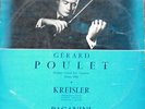 GERARD POULET / KREISLER - PAGANINI / DEVA