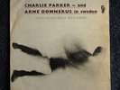 CHARLIE PARKER / ARNE DOMNERUS - In Sweden 1950 (Malmö) Unique Swedish Oktav 164