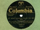 Columbia 15447D GID TANNER SKILLET LICKERS Ain't Gonna Rain No Mo 1929 E+