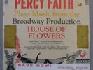 PERCY FAITH, House oF Flowers, Broadway. 1950s COL Mono Vinyl LP. NM (+) NOS