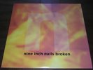 NINE INCH NAILS - BROKEN - E.U. IMPORT