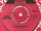NORTHERN SOUL ROSCOE ROBINSON THATS ENOUGH RARE UK PYE INT.  45 hear