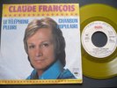 CLAUDE FRANCOIS 45 TOURS HORS COMMERCE OLIDA JAUNE