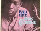 JOHN COLTRANE jazz LP PRESTIGE “LUSH LIFE” mono ORIG dg RVG NJ