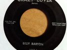 BILLY BARTON crazy lover 45 RARE ROCKABILLY SLAP BASS ROCKER HEAR IT TEEN