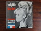 45 TOURS ORIGINAL BRIGITTE BARDOT EL CUCHIPE LA MADRAGUE