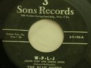 Blue Notes/W-P-L-J &While I,m Away/3 Sons 102 a&b-Vrare