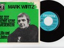 MARK WIRTZ Die Zeit Kennt Keine Wiederkehr 45 Columbia 28707 German PS M-