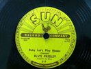 RARE ORIGINAL ELVIS PRESLEY SUN 78 RPM RECORD BABY LETS PLAY HOUSE