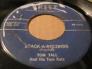 (HEAR) TOM TALL Stack a Records CREST Orig 45 Rockabilly Bopper Rocker